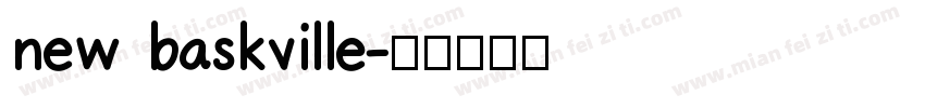 new baskville字体转换